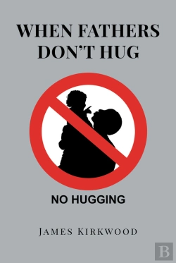 Bertrand.pt - When Fathers Don'T Hug