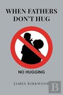 When Fathers Don'T Hug