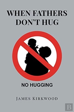 Bertrand.pt - When Fathers Don'T Hug