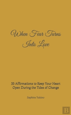 Bertrand.pt - When Fear Turns Into Love
