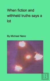 When Fiction And Withdeld Truths Say A Lot