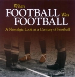 Bertrand.pt - When Football Was Football