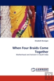When Four Braids Come Together