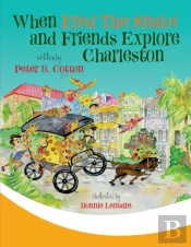 When Fred The Snake And Friends Explore Charleston