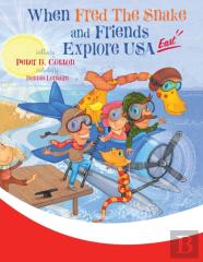 When Fred The Snake And Friends Explore Usa East