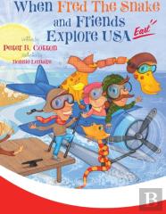 When Fred The Snake And Friends Explore Usa East