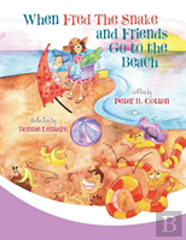 When Fred The Snake And Friends Go To The Beach