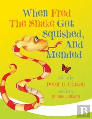 When Fred The Snake Got Squished, And Mended