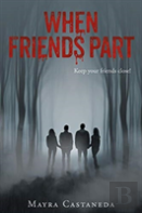 When Friends Part