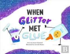 When Glitter Met Glue