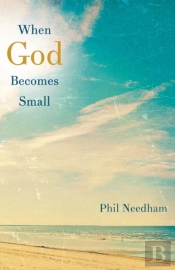 When God Becomes Small