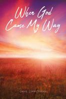 When God Came My Way