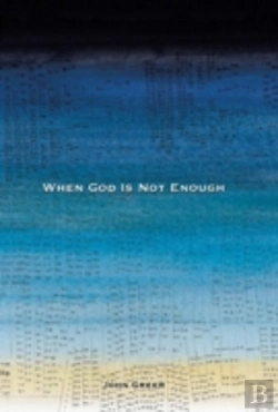 Bertrand.pt - When God Is Not Enough