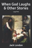 When God Laughs & Other Stories