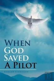 When God Saved A Pilot
