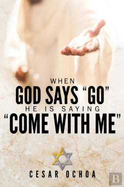 Bertrand.pt - When God Says Go He Is Saying Come With Me