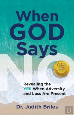 Bertrand.pt - When God Says No - Revealing The Yes Whe