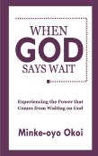 When God Says Wait