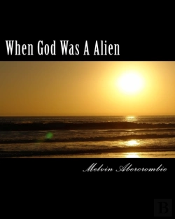 Bertrand.pt - When God Was A Alien: The Story Of God A