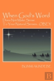 When God'S Word Does Not Make Sense To Y