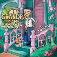 When Grandpa Came To Stay