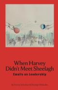 When Harvey Didn'T Meet Sheelagh