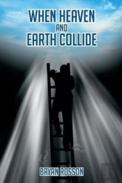 When Heaven And Earth Collide