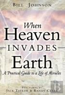 When Heaven Invades Earth