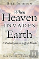 When Heaven Invades Earth