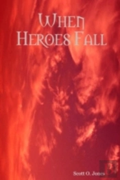 When Heroes Fall