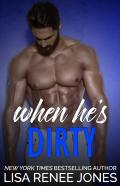 When He'S Dirty