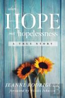 When Hope Met Hopelessness
