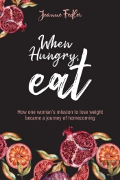 When Hungry, Eat