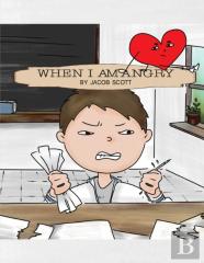 When I Am Angry