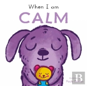 When I Am Calm