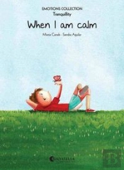 When I Am Calm  