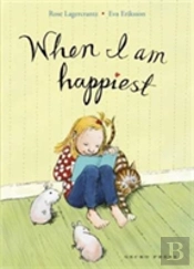 When I Am Happiest