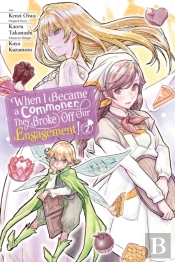 When I Became A Commoner, They Broke Off Our Engagement!, Vol. 2