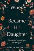 When I Became His Daughter