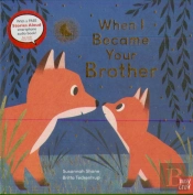 When I Became Your Brother