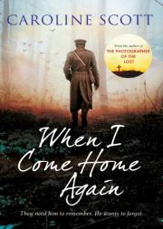 When I Come Home Again