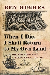 When I Die I Shall Return To My Own Land