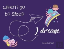 Bertrand.pt - When I Go To Sleep, I Dream