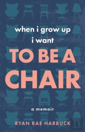 When I Grow Up I Want To Be A Chair