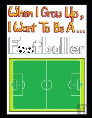 When I Grow Up I Want To Be A Footballer (Deluxe Edition)