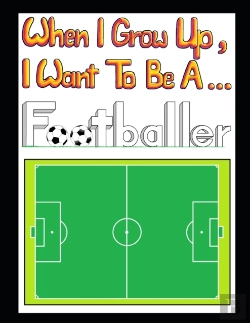 Bertrand.pt - When I Grow Up I Want To Be A Footballer (Deluxe Edition)