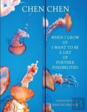 When I Grow Up I Want To Be A List Of Further Possibilities