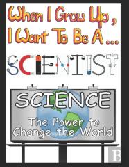 When I Grow Up I Want To Be A Scientist
