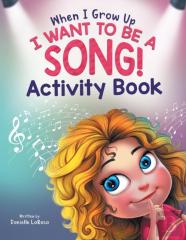 When I Grow Up, I Want To Be A Song!