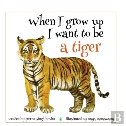 Bertrand.pt - When I Grow Up I Want To Be A Tiger